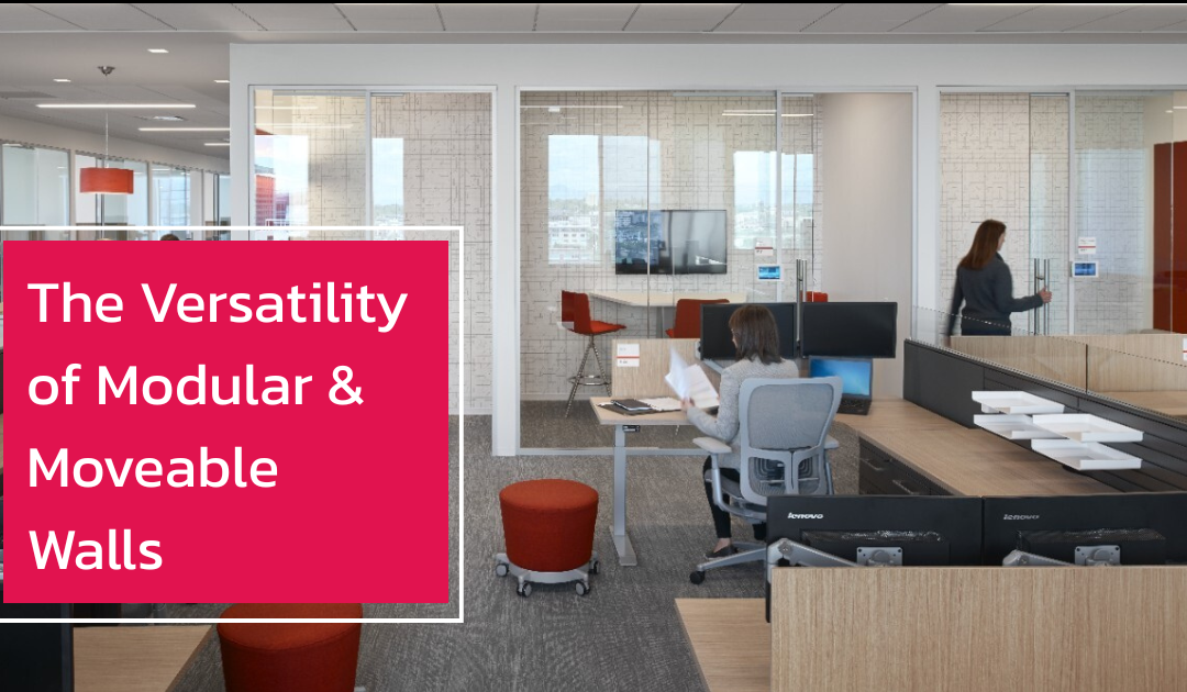 The Versatility and Benefits of Modular & Moveable Walls